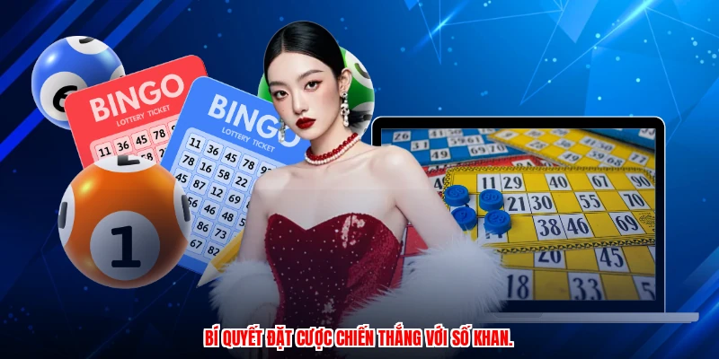 Bí quyết đặt cược chiến thắng với số khan.