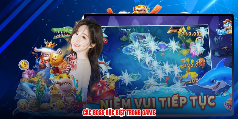 Các boss đặc biệt trong game