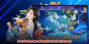 Game Bắn Cá 3D CWIN: Chiến Thuật Săn Cá Thắng Lớn Cho Bạn