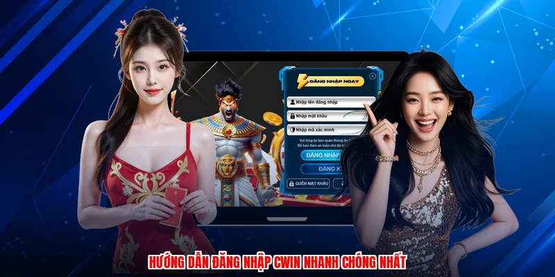 Hướng dẫn đăng nhập CWIN nhanh chóng nhất
