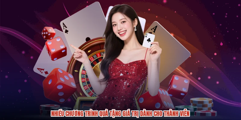 Nhiều chương trình quà tặng giá trị dành cho thành viên