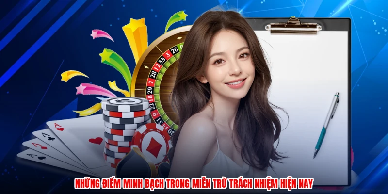Những điểm minh bạch trong miễn trừ trách nhiệm hiện nay